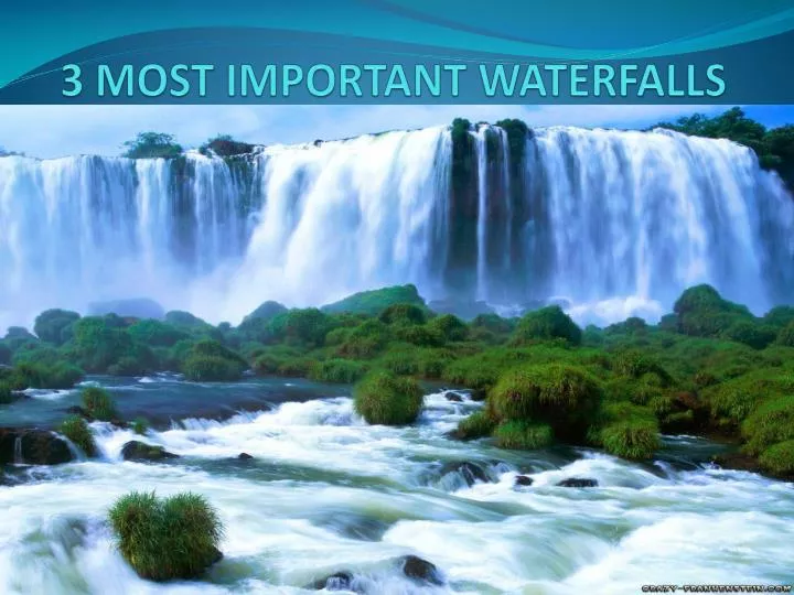 3 most important waterfalls