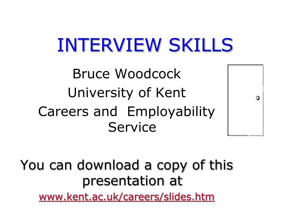 PPT - INTERVIEW SKILLS PowerPoint Presentation, free download - ID:2455585