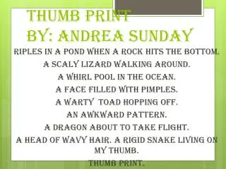 Thumb Print By: Andrea Sunday