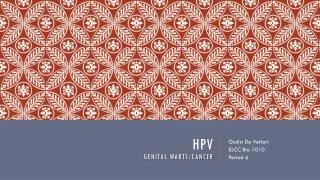 HPV Genital Warts/cancer