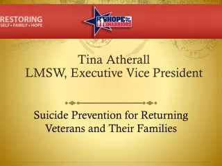 Suicide Prevention for Returning Veterans and Their Families