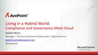 Living in a Hybrid World: Compliance and Governance Meet Cloud