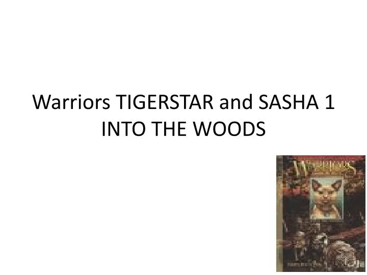 warriors tigerstar and sasha 1 into the woods