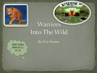 Warriors Into The Wild