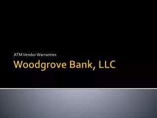 Woodgrove Bank, LLC