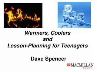 Warmers, Coolers and Lesson-Planning for Teenagers