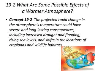 19-2 What Are Some Possible Effects of a Warmer Atmosphere?