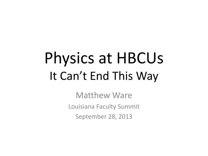 physics at hbcus it can t end this way