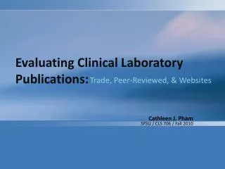 Evaluating Clinical Laboratory Publications: