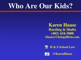 Who Are Our Kids?