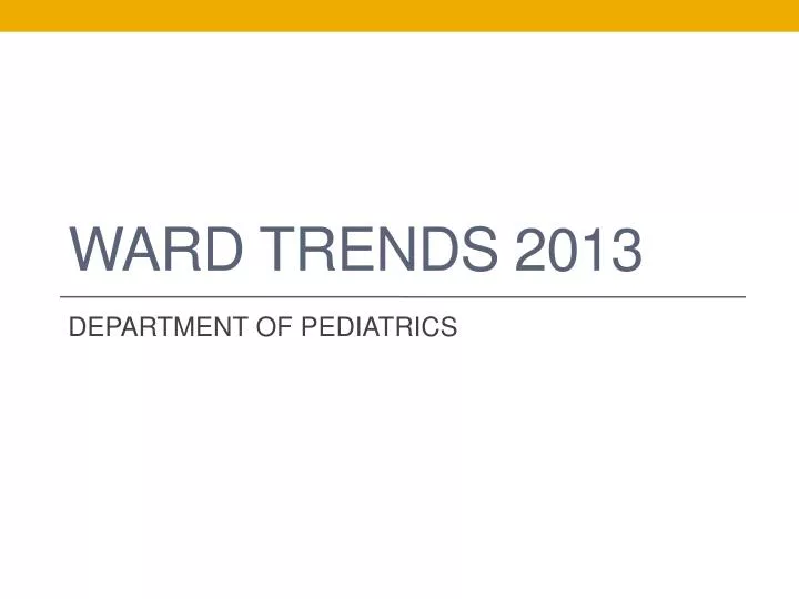 ward trends 2013
