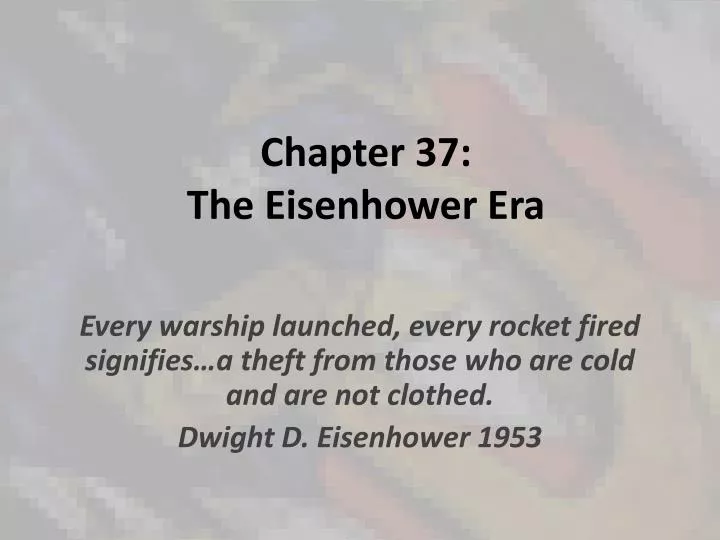 chapter 37 the eisenhower era