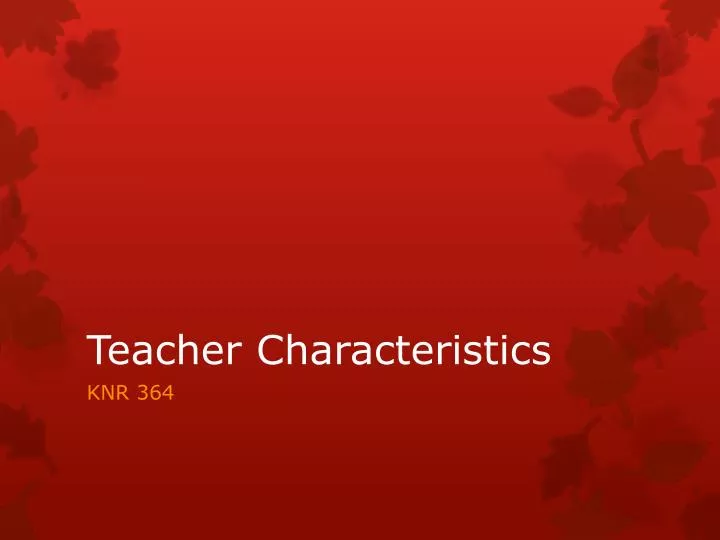 teacher characteristics