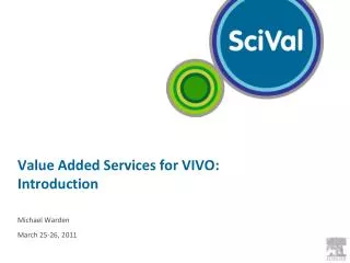 Value Added Services for VIVO: Introduction