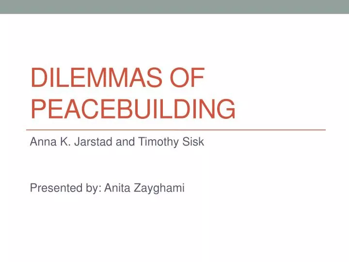 dilemmas of peacebuilding