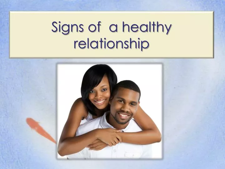 signs of a healthy relationship