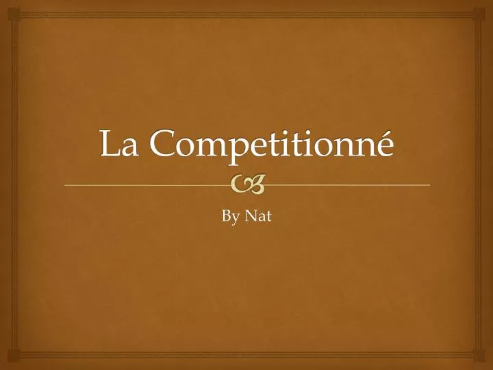 la competitionn