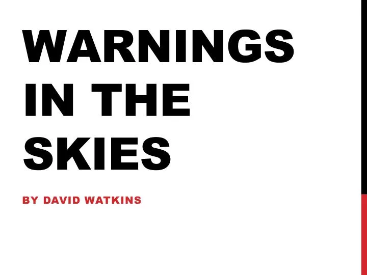 warnings in the skies