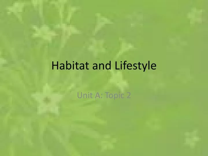 habitat and lifestyle