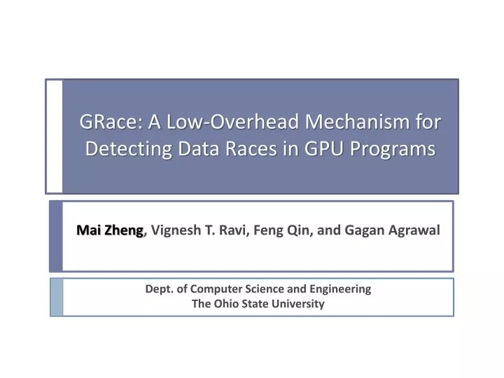grace a low overhead mechanism for detecting data races in gpu programs