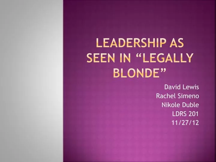 leadership as seen in legally blonde