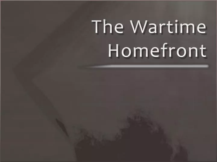 the wartime homefront