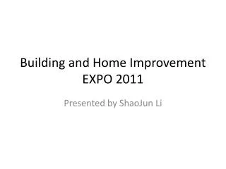 Building and Home Improvement EXPO 2011