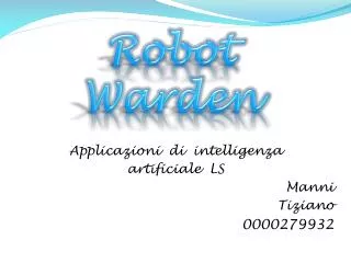 Robot Warden