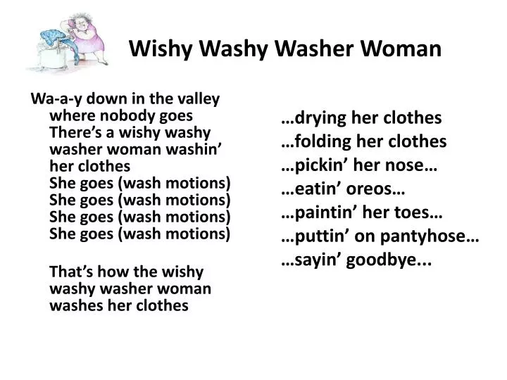 wishy washy washer woman