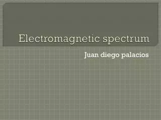 Electromagnetic spectrum