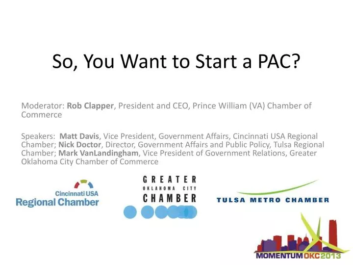 so you want to start a pac