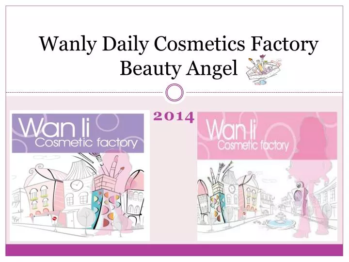 wanly daily cosmetics factory beauty angel