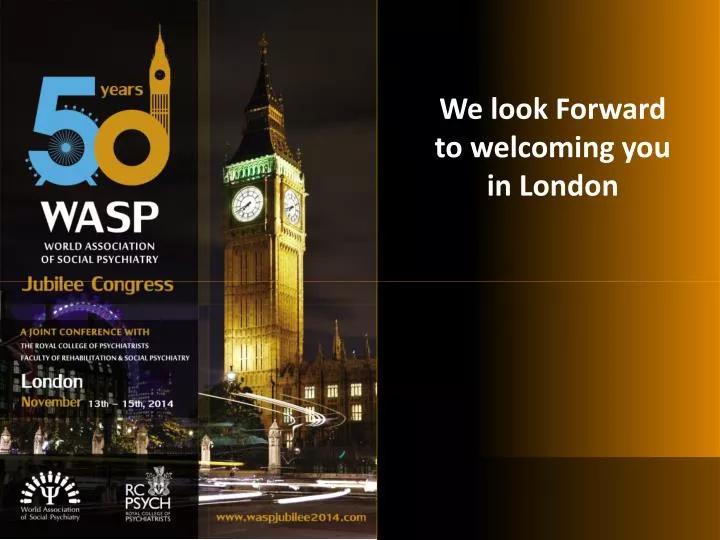 we look forward to welcoming you in london