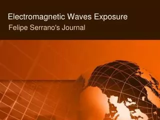 Electromagnetic Waves Exposure