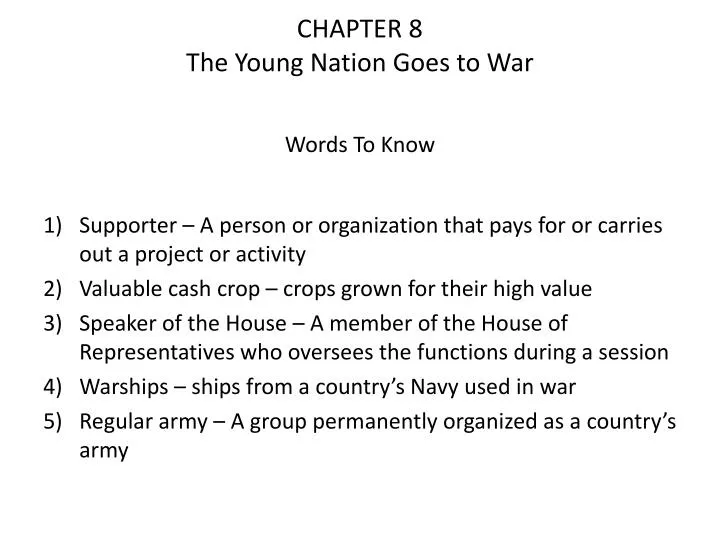 chapter 8 the young nation goes to war