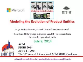 ACM SIGIR 2014 July 6-11, 2014 The 37 th Annual I nternational ACM SIGIR Conference