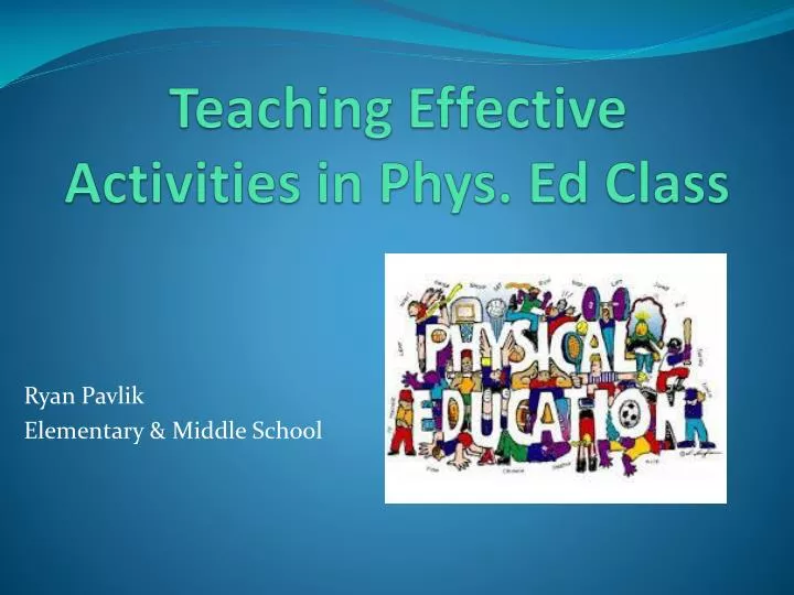 teaching effective activities in phys ed class