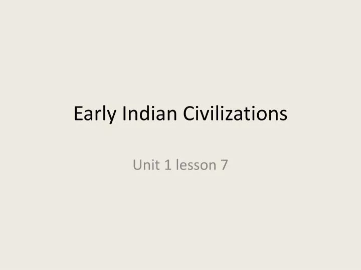 early indian civilizations
