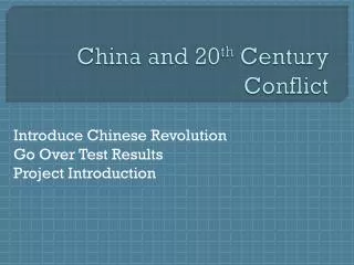China and 20 th Century Conflict
