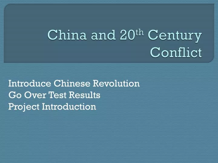 china and 20 th century conflict