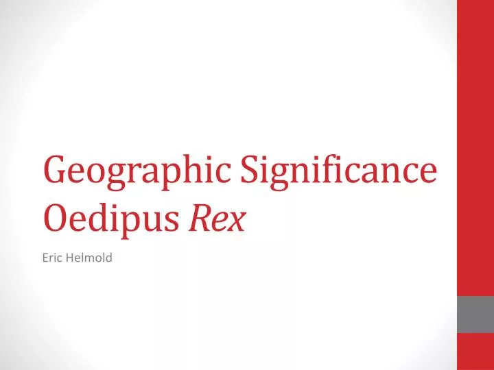 geographic significance oedipus rex
