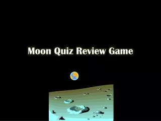 Moon Quiz Review Game