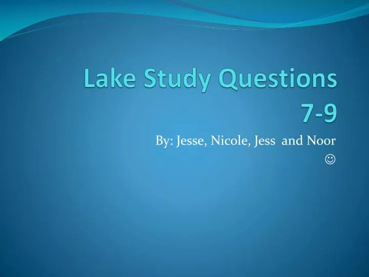 lake study questions 7 9