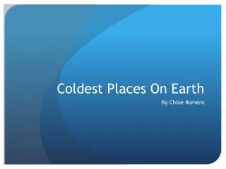 Coldest Places On Earth