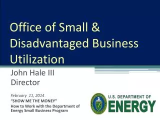 Office of Small &amp; Disadvantaged Business Utilization