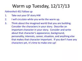 Warm up Tues day , 12/ 17/ 13
