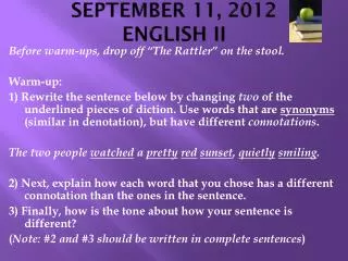 SEPTEMBER 11, 2012 ENGLISH II