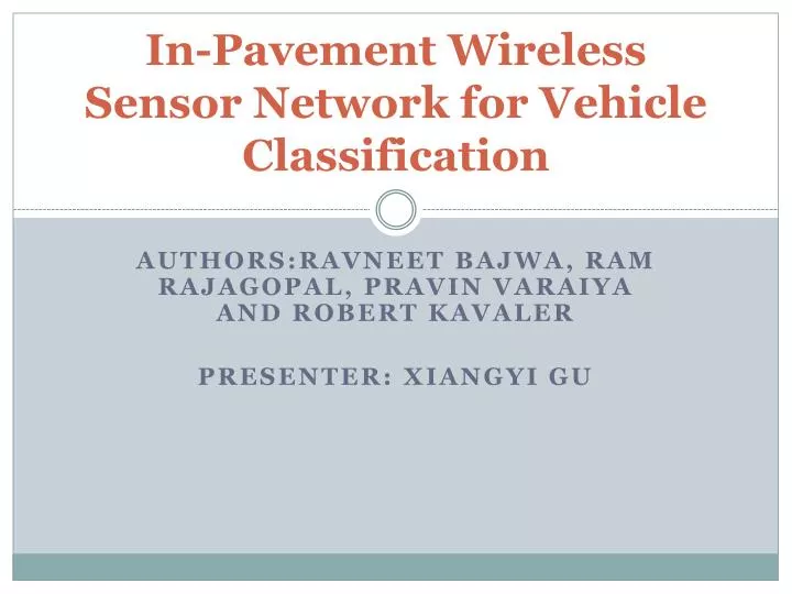 in pavement wireless sensor network for vehicle classification