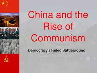 China and the Rise of Communism