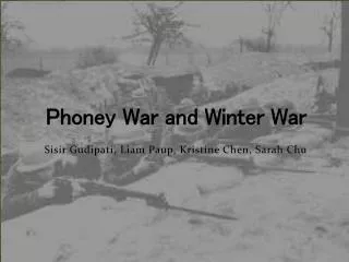 Phoney War and Winter War